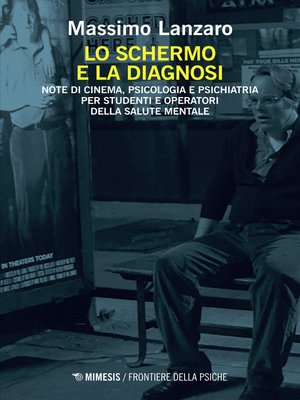 cover image of Lo schermo e la diagnosi